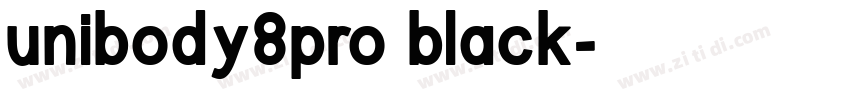 unibody8pro black字体转换